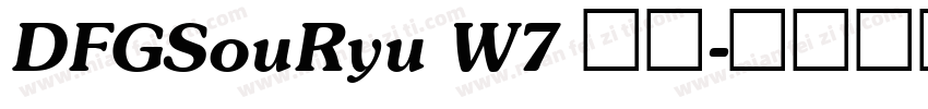DFGSouRyu W7 常规字体转换